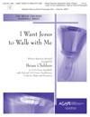 I Want Jesus to Walk with Me - 3-5 octave Handbells
