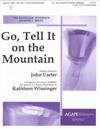 Go, Tell It on the Mountain - 3-6 Oct. w/opt. 3-5 Oct. Handchimes