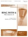 Ring with 6: the Classics II 