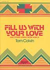 Fill Us with Your Love - Hymn Collection