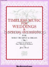 Timeless Music for Weddings & Special Occasions (for Solo Trumpet & Organ) - Book (Solo)