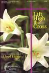 Lift High the Cross - Score