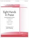 Eight Hands In Praise - Piano Quartet (4 pianos)(Quartet)