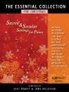 Essential Collection for Christmas, The - Sacred and Secular Settings for Piano