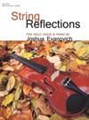 String Reflections for Solo Violin and Piano - Solo Violin and Piano