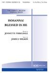 Hosanna! Blessed is He - 2-Part