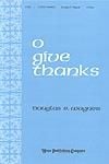 O Give Thanks - Two-Part