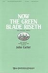 Now the Green Blade Riseth - Three-Part