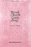 Break Forth Into Song - SATB w/opt. Percussion