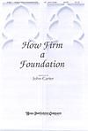 How Firm a Foundation - SATB