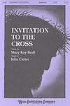 Invitation to the Cross - SATB