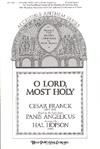 O Lord Most Holy - Two-Part Mixed w/opt. Handbells, C Inst. & Horn in F