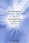Prepare the Way, O Zion - SATB