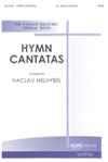Hymn Cantatas Numbers 1, 2 and 3 - SATB