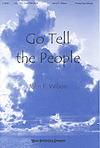 Go Tell the People - Three-Part Mixed