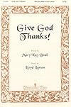 Give God Thanks! - SATB