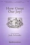 How Great Our Joy! - SATB