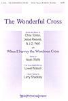 Wonderful Cross, The - SATB
