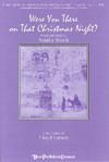 Were You There on That Christmas Night? - SATB