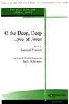 O the Deep, Deep Love of Jesus - SATB