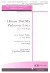 I Know That My Redeemer Lives - SATB
