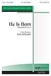 He is Born - SATB w/opt. Flute 