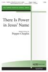 There is Power In Jesus' Name - SATB