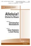 Alleluia! Christ is Risen (An Easter Introit) - SATB w/opt. 3-5 oct. Handbells & 2 Trumpets
