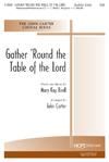 Gather 'Round the Table of the Lord - SAB