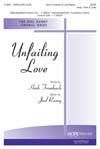 Unfailing Love - SATB w/opt. Flute & Cello