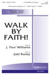 Walk by Faith! - SATB w/opt. Rhythm