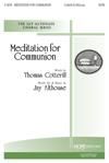 Meditation for Communion - SATB