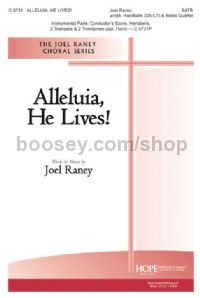 Alleluia, He Lives! - SATB w/opt. Handbells & Brass Quartet