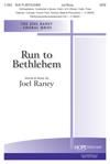 Run to Bethlehem - SATB