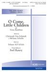 O Come, Little Children with Gesu Bambino - SATB & Unison Choir (or Soloist) w.opt. Flute (included)