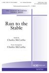 Run to the Stable - SATB w/opt. Violin & C Instrument (included)