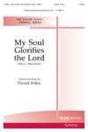 My Soul Glorifies the Lord (Mary's Magnificat) - SATB