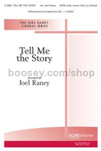 Tell Me the Story - SATB w/opt. Unison Choir (or Soloist)