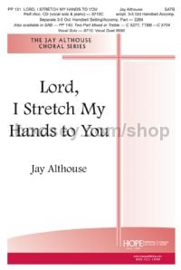 Lord I Stretch My Hands To You (SSA)