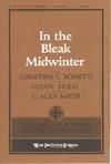 In the Bleak Midwinter - Three-Part Mixed