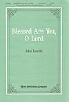 Blessed Are You, O Lord - SATB
