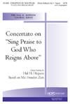 Concertato on "Sing Praise to God Who Reigns Above" - Mixed Voices (SATB) & Congregation