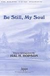 Be Still, My Soul - SATB w/opt. Bells & C Inst.