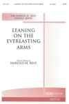 Leaning on the Everlasting Arms - SATB