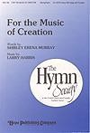 For the Music of Creation - SATB & Trumpet