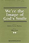 We're the Image of God's Smile - Unison/Two-Part