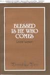 Blessed is He Who Comes - 2 Choirs, Cong. & Brass