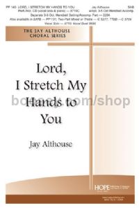 Lord, I Stretch My Hands to You - SAB