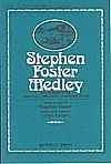 Stephen Foster Medley - SAB