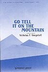 Go, Tell It on the Mountain - SATB